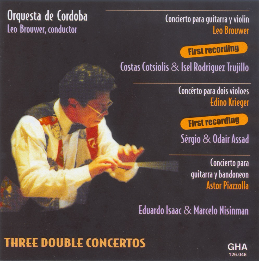 Обложка альбома «Orquesta de Cordoba - Three Double Concertos» — Costas Cotsiolis, Eduardo Isaac, Isel Trujillo, Leo Brouwer, Marcelo Nisinman, Odair Assad, Orquesta de Cordoba & Sérgio Assad