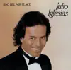Julio Iglesias - Me Va, Me Va