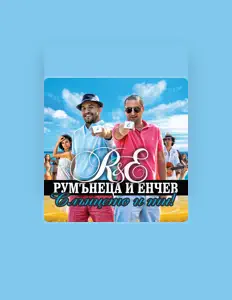 Listen to R&E a.k.a. Rumanetsa & Enchev, watch music videos, read bio, see tour dates & more!