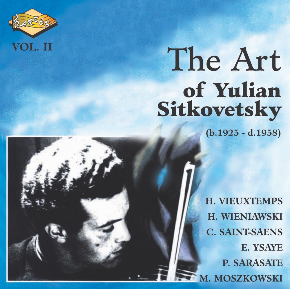 Обложка альбома «Sitkovetsky, Yulian: Art of Yulian Sitkovetsky (The), Vol. 2» — Yulian Sitkovetsky, Bella Davidovich, Nahum Walter, Andrey Mitnik & Vladimir Yampolsky