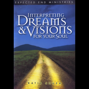 Interpreting Dreams & Visions For Your Soul - Katie Souza