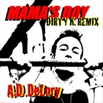 Mama's Boy (Dirty K. Remix) - Single