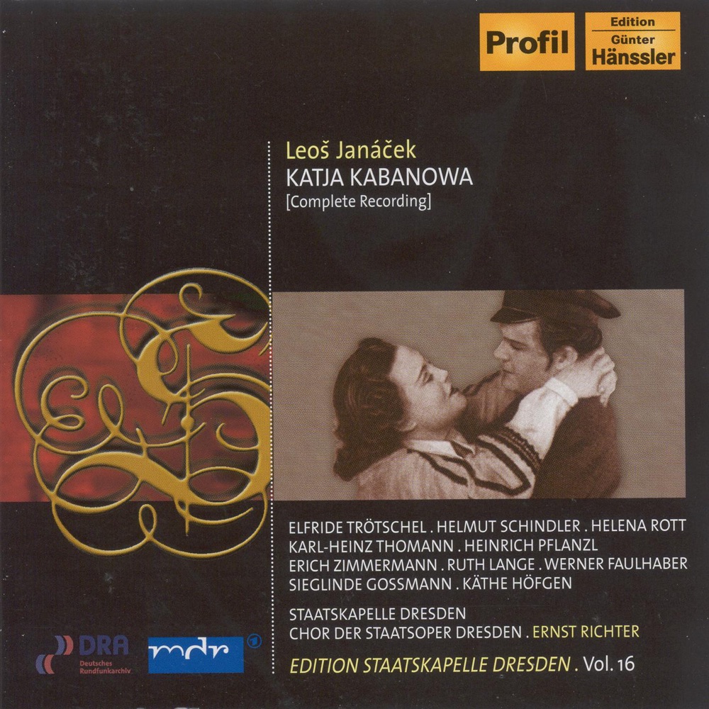 Обложка альбома «Janacek, L.: Kat'A Kabanova (Sung In German) (E. Richter) (1949) (Staatskapelle Dresden Edition, Vol. 16)» — Heinrich Pflanzl, Werner Faulhaber, Erich Zimmermann, Ruth Lange, Dresden State Opera Chorus, Helmut Schindler, Elfriede Trötschel, Helena Rott, Karl-Heinz Thomann, Sieglinde Gossmann, Kate Hofgen, Ernst Richter & Staatskapelle Dresden