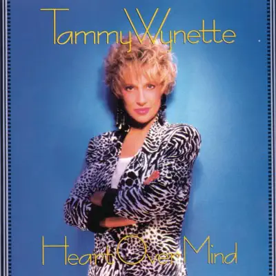 Heart Over Mind - Tammy Wynette Heart Over Mind - Tammy Wynette
