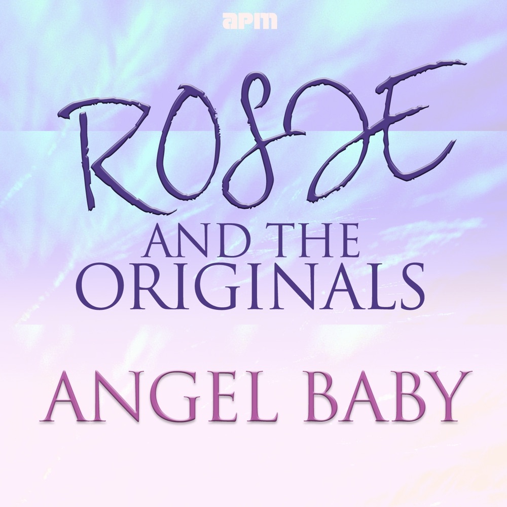 Обложка альбома «Angel Baby» — Rosie & The Originals