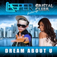 Dream About U (feat. Cristal Cleer) - Single - Casper