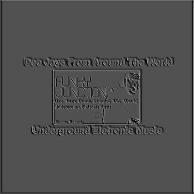 Funky Junction - Underground Eletronic Music