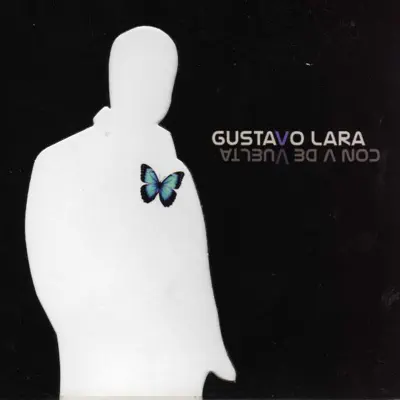 Listen to Con V de Vuelta by Gustavo Lara