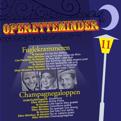 Operette Minder Vol. 11 - Fuglekræmmeren - Champagnegaloppen