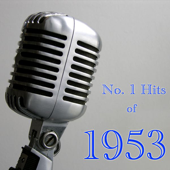 No. 1 Hits of 1953 (Digitally Remastered)