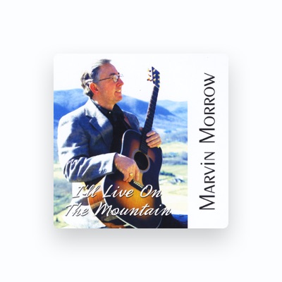 Listen to Marvin Morrow, watch music videos, read bio, see tour dates & more!