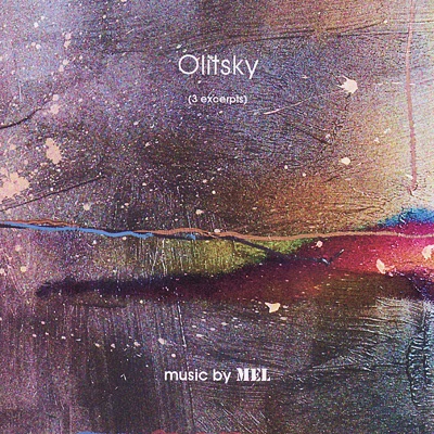Olitsky (3 Excerpts) [feat. Dr. Ian D Mellish]