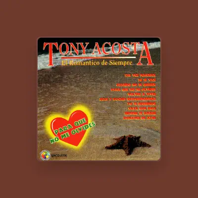 Listen to Tony Acosta, watch music videos, read bio, see tour dates & more!