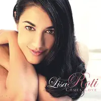 Comes Love — Lisa Roti