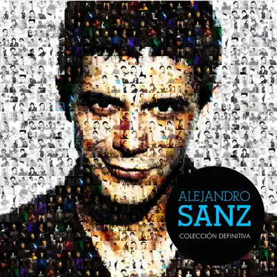 Colección Definitiva (Super Deluxe) - Alejandro Sanz