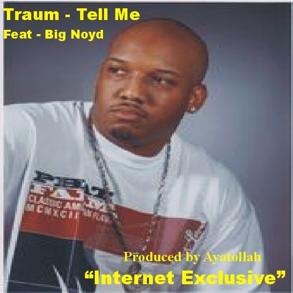 Tell Me (feat. Big Noyd)