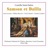 Samson et Dalila: Seigneur, inspire-moi