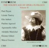 Pauline Clément Les Huguenots: Act I: Nobles seigneurs salut The Golden Age of Opera in France, Vol. 2 (1901-1908)