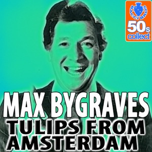 Tulips From Amsterdam (Digitally Remastered)