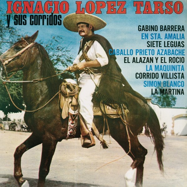 Ignacio López Tarso y Sus Corridos