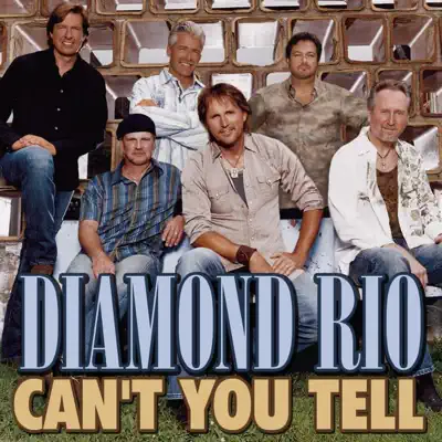 Can't You Tell - Single - Diamond Rio