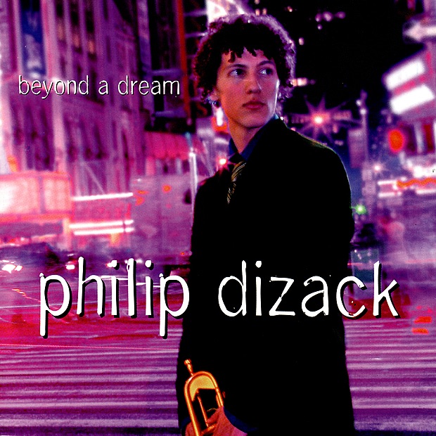 Обложка альбома «Beyond a Dream» — Philip Dizack