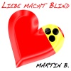 Liebe Macht Blind