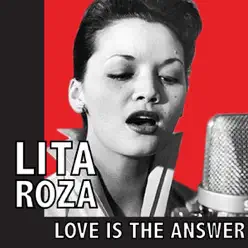 Love Is The Answer - Lita Roza Love Is The Answer - Lita Roza