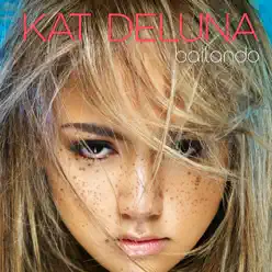 Bailando (Radio Edit) - Single - Kat DeLuna