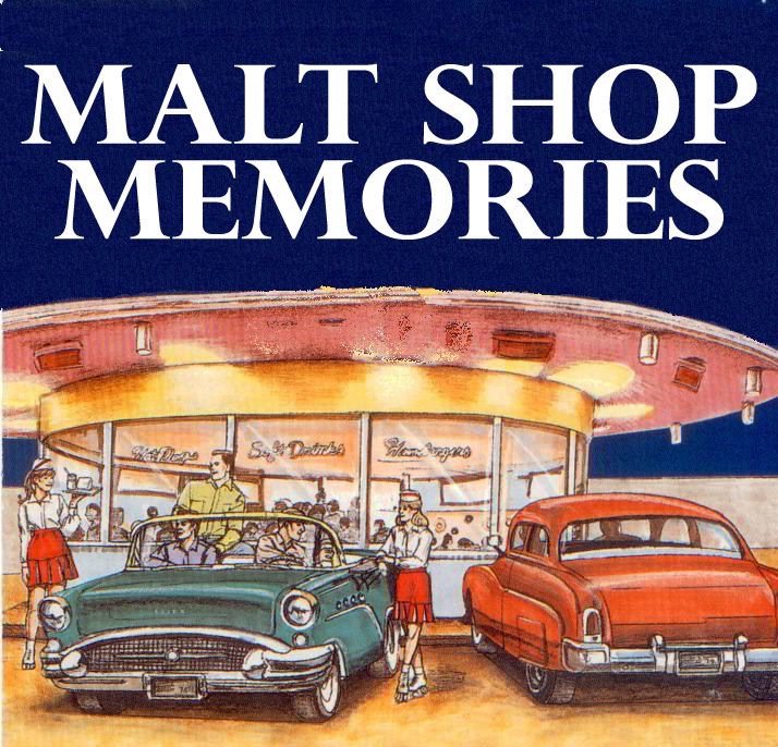Malt Shop Memories