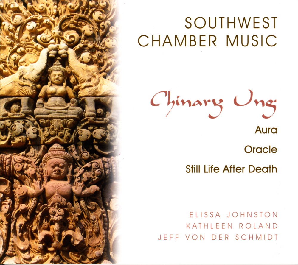 Обложка альбома «Ung, C.: Aura - Oracle - Still Life After Death» — Elissa Johnston, Jeff von der Schmidt, Southwest Chamber Music, members & Kathleen Roland