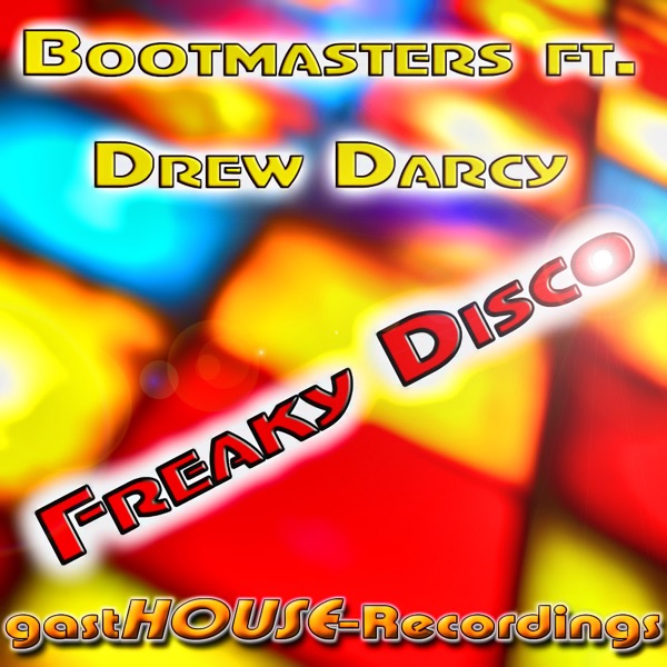 Freaky Disco (feat. Drew Darcy) [Remixes]