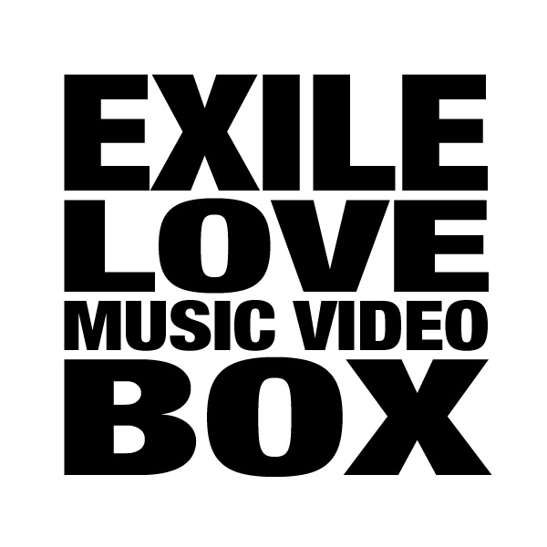 EXILE LOVE MUSIC VIDEO BOX