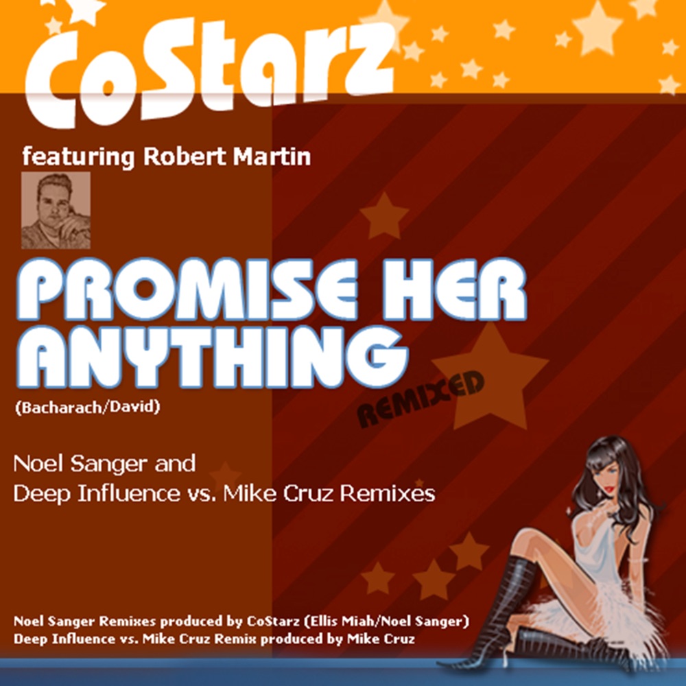 Обложка альбома «Promise Her Anything - Remixed» — CoStarz & Robert Martin
