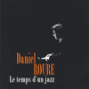 J'ai Vu - Daniel Roure