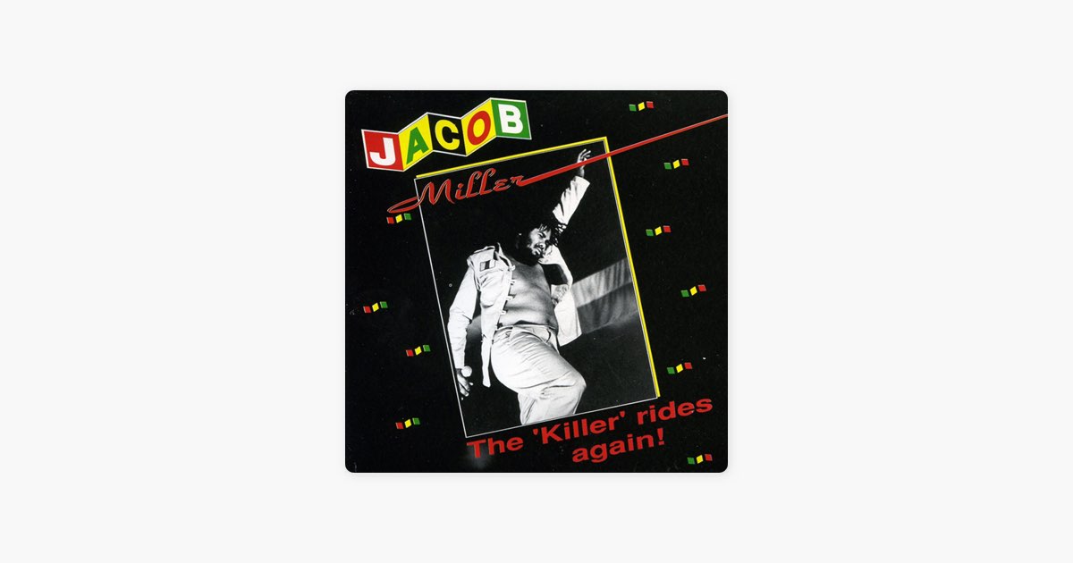 The 'Killer' Rides Again — álbum de Jacob Miller — Apple Music