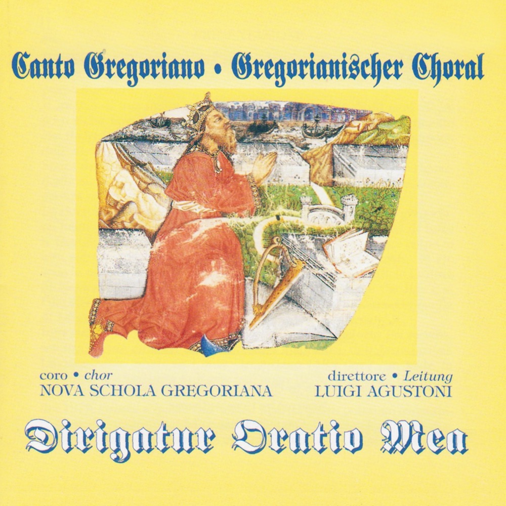 Обложка альбома «Dirigatur oratio mea» — Nova Schola Gregoriana & Luigi Agustoni