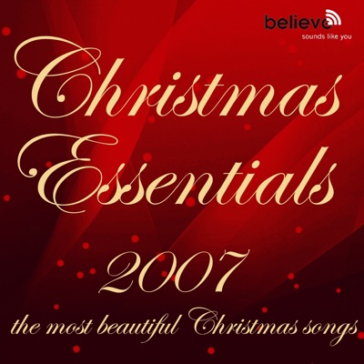 Christmas Essentials 2007 - The Most Beautiful Christmas Songs