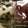 Robi Kahakalau - Whatever's Written in Your Heart