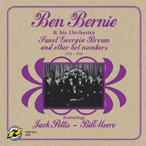 Sweet Georgia Brown and Other Hot Numbers (feat. Jack Pettis & Bill Moore)