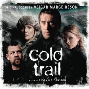 Cold Trail (Score from the Motion Picture)