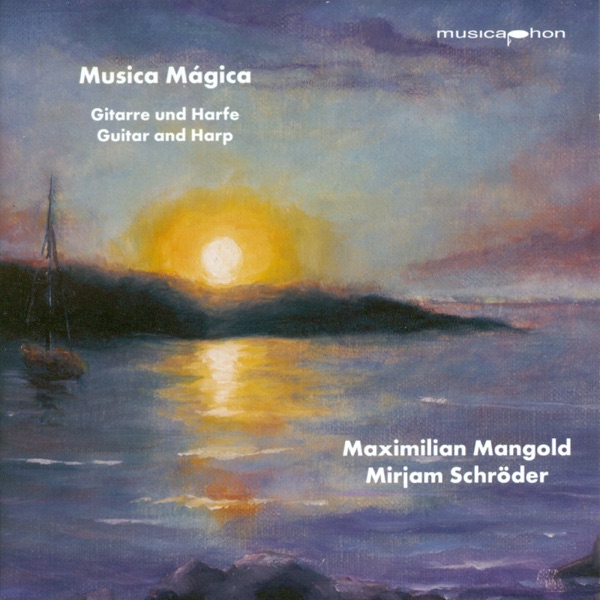 Pujol, M.D.: Suite Magica - Cortes, J.M.: Graelsia - Sessler, E.: Sonata for Harp and Guitar (Musica Magica)