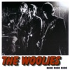 The Woolies - Who Do You Love