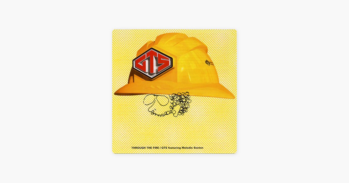 洋楽 GTS Feat.Melodie Sexton/Through The Fire THROUGH THE FIRE (feat. Melodie Sexton) - GTS featuring Melodie