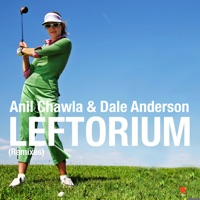 Dale Anderson & Anil Chawla - Leftorium (Ambient Mix)