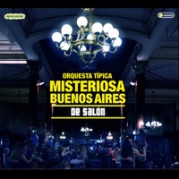 De Salón - Orquesta Típica Misteriosa Buenos Aires
