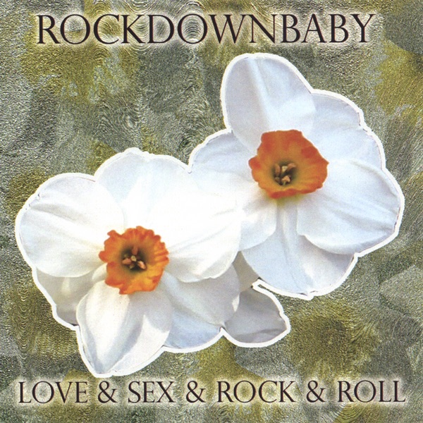 Love & Sex & Rock & Roll