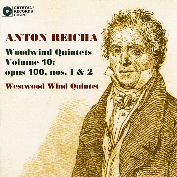Обложка альбома «Anton Reicha Woodwind Quintets Vol. 10» — Westwood Wind Quintet