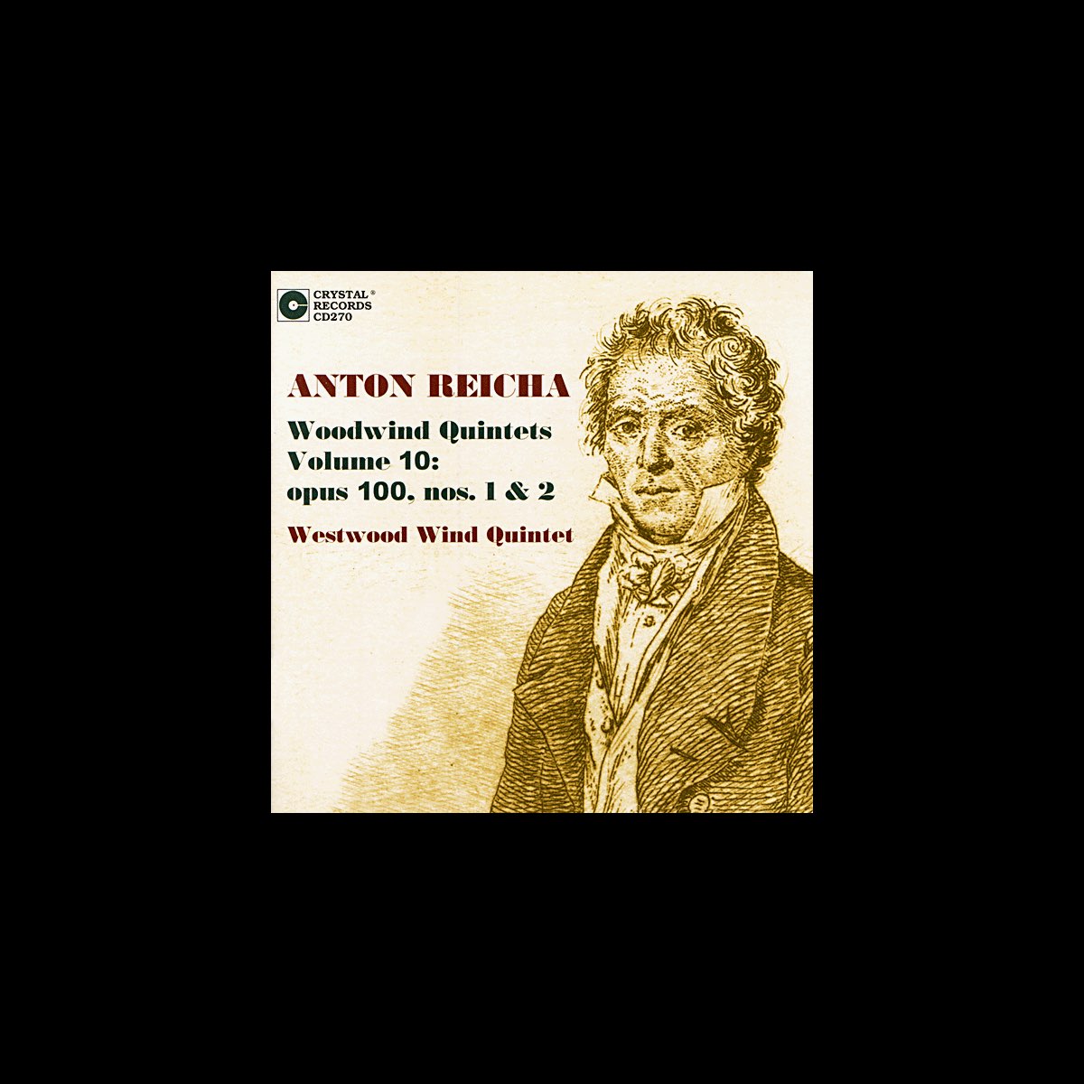 ‎Anton Reicha Woodwind Quintets Vol. 10 - Album by Westwood Wind ...