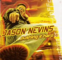 Pushing It Hard - Jason Nevins